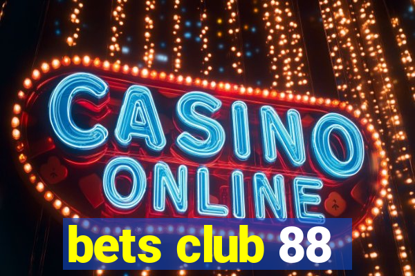 bets club 88